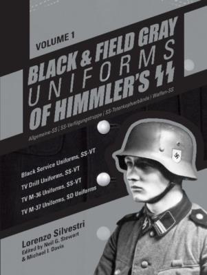 Okładka książki Black and Field Gray Uniforms of Himmler's SS