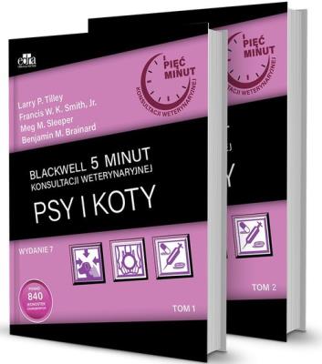 Okładka książki Blackwell 5 minut konsultacji weterynaryjnej. Psy i koty