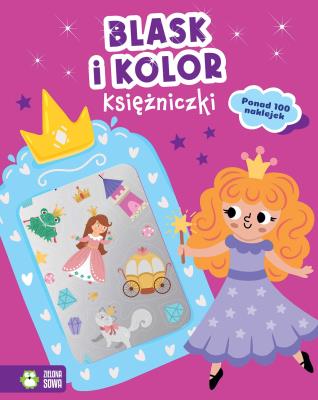 Okładka książki Blask i kolor. Księżniczki. Blask i kolor