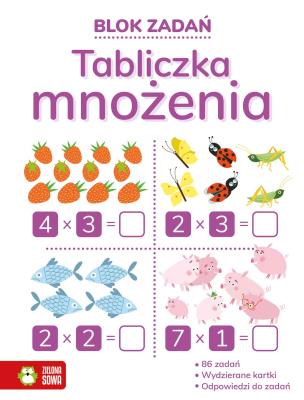 Blok zadań. Tabliczka mnożenia. Autor: Iza Gołuchowska, Dobkowska Agata, Natalia Berlik. SmakLiter.pl Okładka książki Blok zadań. Tabliczka mnożenia