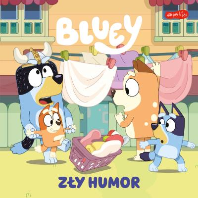 Okładka książki Bluey. Zły humor. Moja czytanka