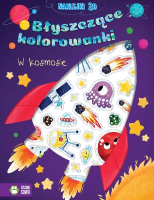 Błyszczące kolorowanki. W kosmosie. Autor: Opracowanie zbiorowe. SmakLiter.pl Okładka książki Błyszczące kolorowanki. W kosmosie