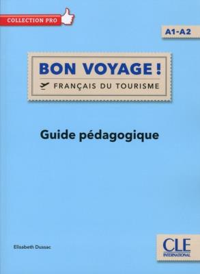 Okładka książki Bon Voyage! Francais du tourisme przewodnik metod.