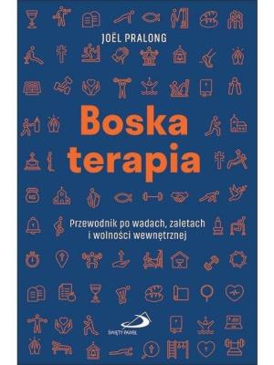 Okładka książki Boska terapia. Przewodnik po wadach, zaletach i...
