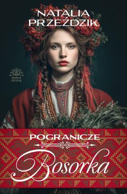 Okładka książki Bosorka. Pogranicze. Tom 1