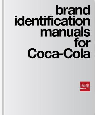 Okładka książki Brand Identification Manuals for Coca-Cola