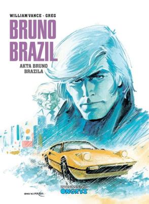 Okładka książki Bruno Brazil T.10 Akta Bruno Brazila