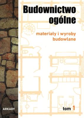 Okładka książki Budownictwo ogólne T.1