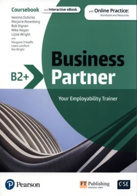 Business Partner B2+ Coursebook and Interactive eBook with online practice. Autor: Dubicka Iwonna, Rosenberg Majorie, Dingen Bob. SmakLiter.pl Okładka książki Business Partner B2+ Coursebook and Interactive eBook with online practice