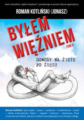 Okładka książki Byłem więźniem. Dowody na życie po życiu