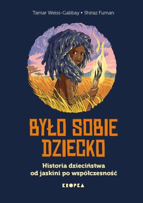 Okładka książki Było sobie dziecko