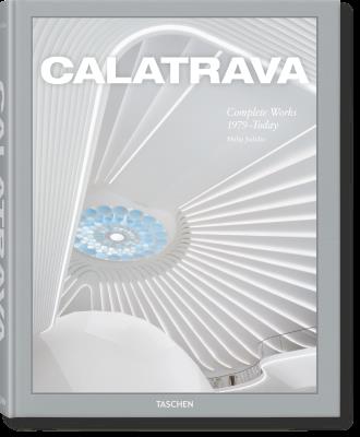 Okładka książki Calatrava. Complete Works 1979–Today