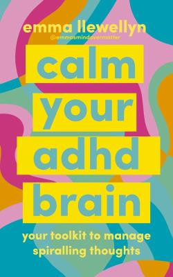 Okładka książki Calm Your ADHD Brain