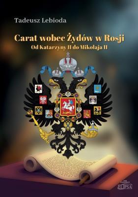 Okładka książki Carat wobec Żydów w Rosji. Od Katarzyny II do...