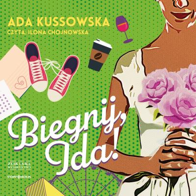 CD MP3 Biegnij, Ida!. Autor: Kussowska Ada. SmakLiter.pl Okładka książki CD MP3 Biegnij, Ida!