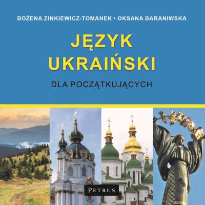 CD MP3 Język ukraiński dla początkujących. Autor: Bożena Zinkiewicz-Tomanek, Oksana Baraniwska. SmakLiter.pl Okładka książki CD MP3 Język ukraiński dla początkujących