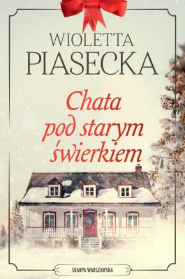 Okładka książki Chata pod starym świerkiem