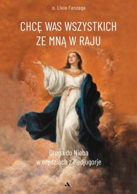 Okładka książki Chcę Was wszystkich ze Mną w raju