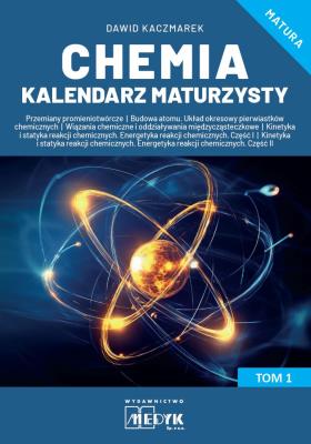 Okładka książki Chemia Kalendarz Maturzysty T.1