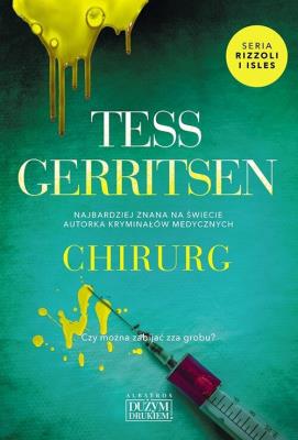 Chirurg. Autor: Tess Gerritsen. SmakLiter.pl Okładka książki Chirurg