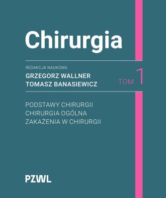 Okładka książki Chirurgia. Tom 1