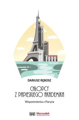 Okładka książki Chłopcy z papieskiego akademika. Wspomnienia z Paryża