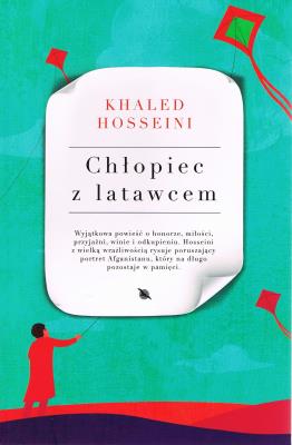 Chłopiec z latawcem. Autor: Hosseini Khaled. SmakLiter.pl Okładka książki Chłopiec z latawcem