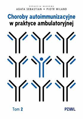 Okładka książki Choroby autoimmunizacyjne w praktyce ambulatoryjnej. Tom 2
