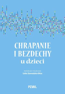 Okładka książki Chrapanie i bezdechy u dzieci