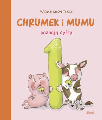 Okładka książki Chrumek i Mumu poznają cyfrę 1
