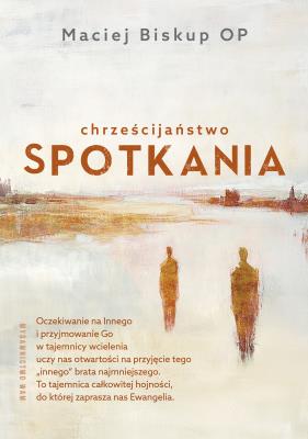 Okładka książki Chrześcijaństwo spotkania