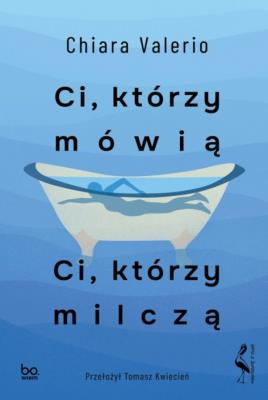 Okładka książki Ci, którzy mówią. Ci, którzy milczą