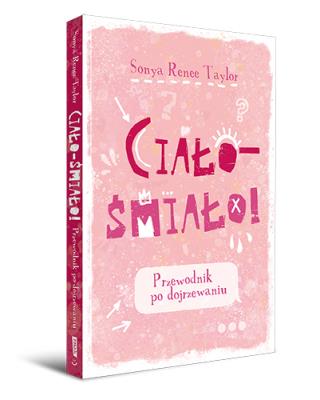 Okładka książki Ciało – śmiało! Przewodnik po dojrzewaniu [2025]