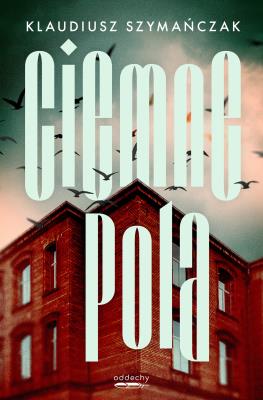 Okładka książki Ciemne pola