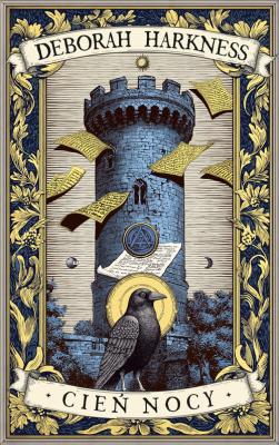 Cień nocy. Księga Wszystkich Dusz. Tom 2. Autor: Harkness Deborah. SmakLiter.pl Okładka książki Cień nocy. Księga Wszystkich Dusz. Tom 2