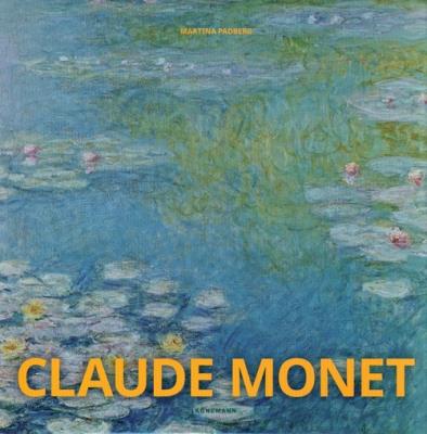 Claude Monet. Autor: Padberg Martina. SmakLiter.pl Okładka książki Claude Monet