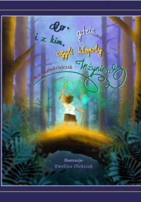 Okładka książki Co, gdzie i z kim, czyli kłopoty inżyniera