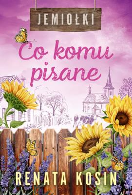 Okładka książki Co komu pisane. Jemiołki. Tom 4