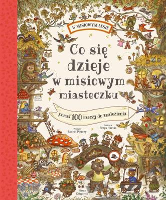 Okładka książki Co się dzieje w misiowym miasteczku