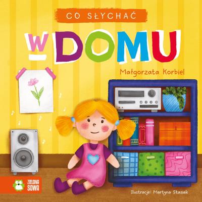 Okładka książki Co słychać. W domu