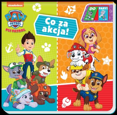 Okładka książki Co za akcja. Do Pary. Psi Patrol