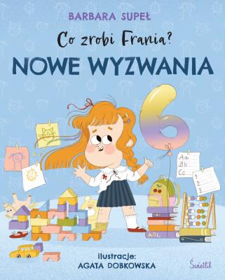 Okładka książki Co zrobi Frania? Tom 10 Nowe wyzwania