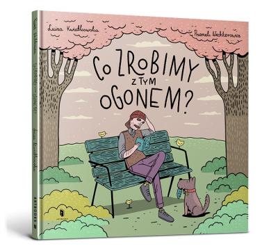 Co zrobimy z tym ogonem?. Autor: Przemek Wechterowicz. SmakLiter.pl Okładka książki Co zrobimy z tym ogonem?