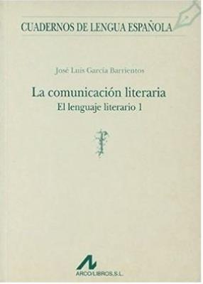 Okładka książki Comunicacion literaria El lenguaje literario 1