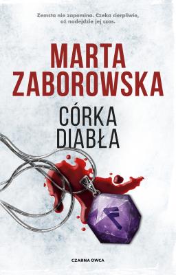 Córka diabła. Autor: Marta Zaborowska. SmakLiter.pl Okładka książki Córka diabła