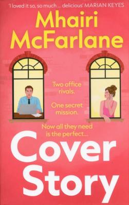 Cover Story. Autor: Mhairi Mcfarlane. SmakLiter.pl Okładka książki Cover Story