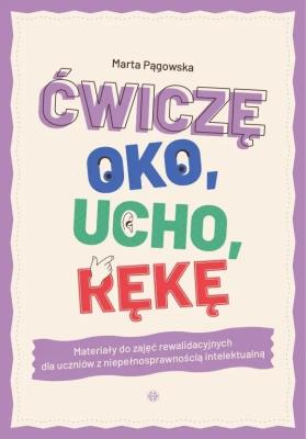 Okładka książki Ćwiczę oko, ucho, rękę