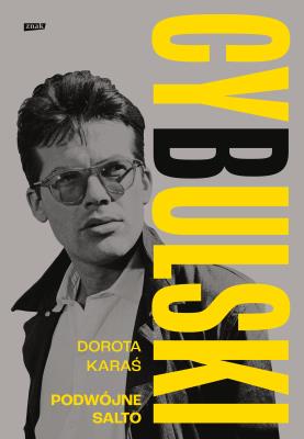 Okładka książki Cybulski. Podwójne salto [2025]