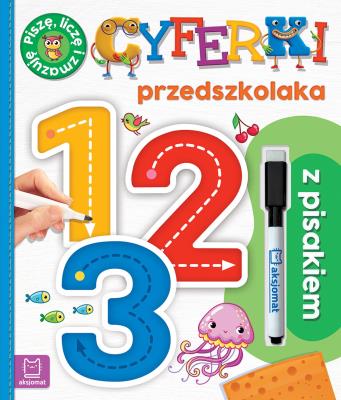 Okładka książki Cyferki przedszkolaka z pisakiem. Piszę, liczę i zmazuję wyd. 2