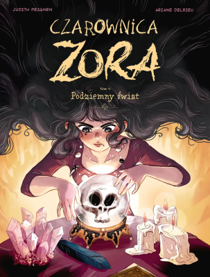 Okładka książki Czarownica Zora. Podziemny świat. Tom 4